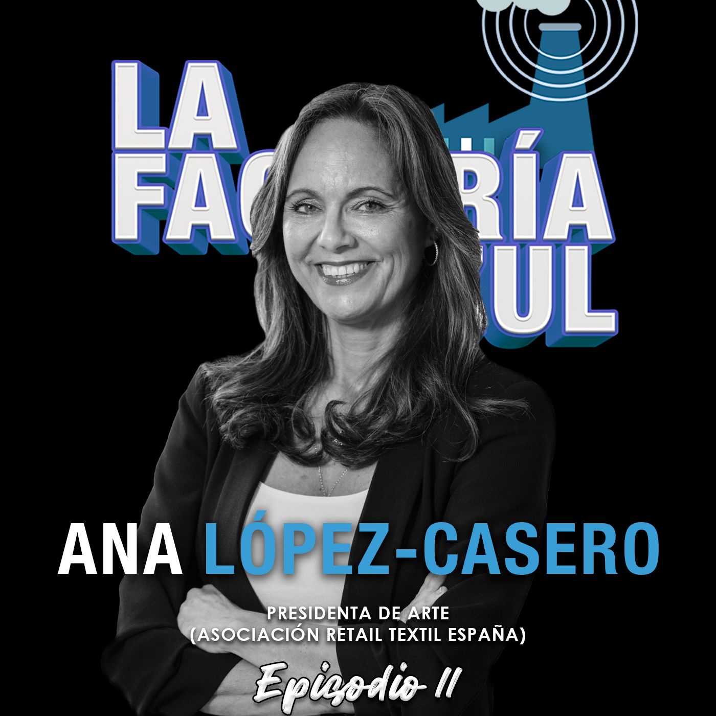Episodio 11 (T5): Ana López-Casero, ARTE (en mayúsculas) y LinkedIn