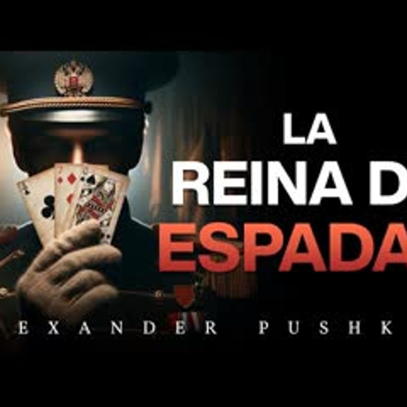 LA AVARICIA EN JUEGO   Alexander Pushkin   Audiolibro completo episode artwork