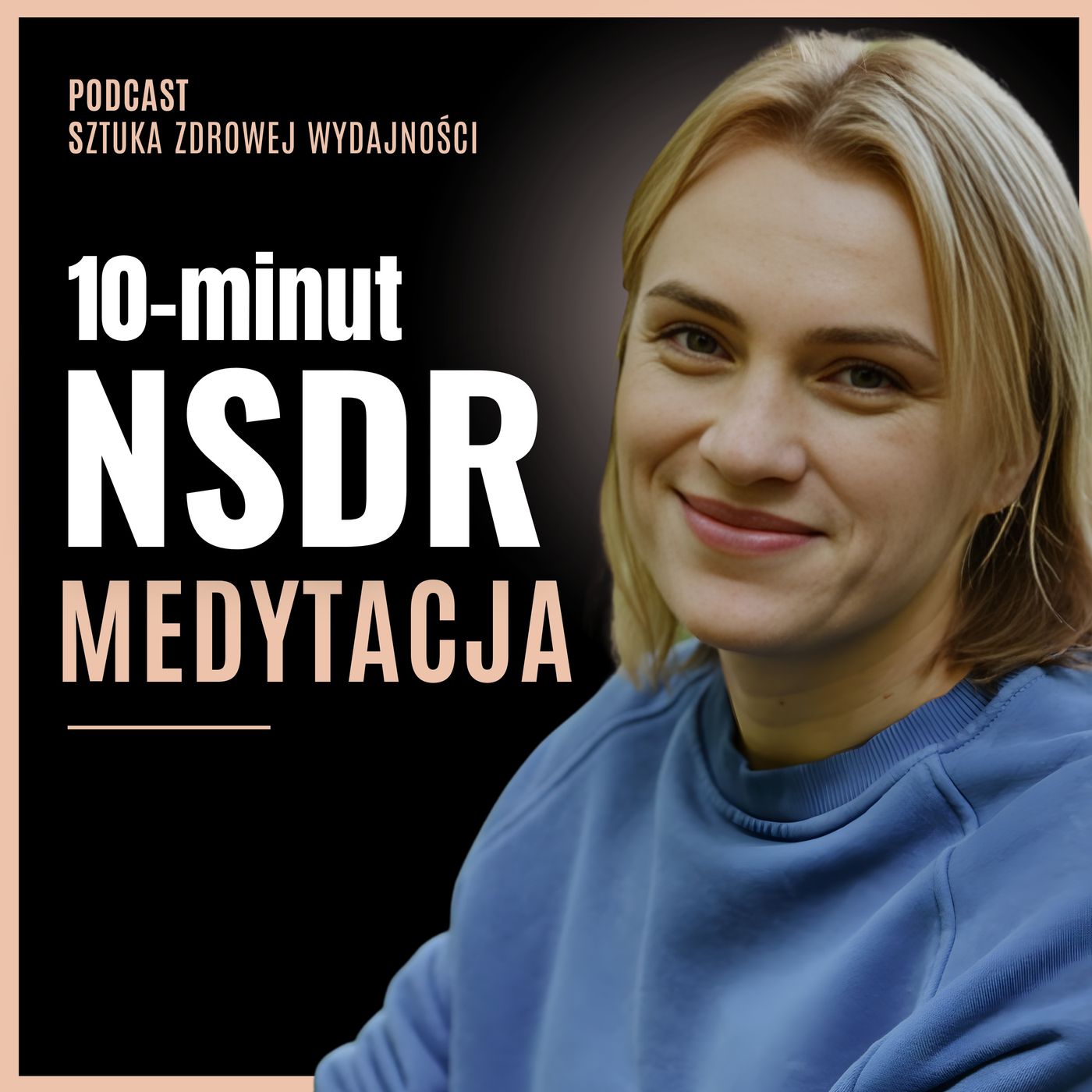 10‑minutowa medytacja NSDR (Non-Sleep Deep Rest) po polsku 10‑minutowa medytacja NSDR (Non-Sleep Deep Rest) po polsku