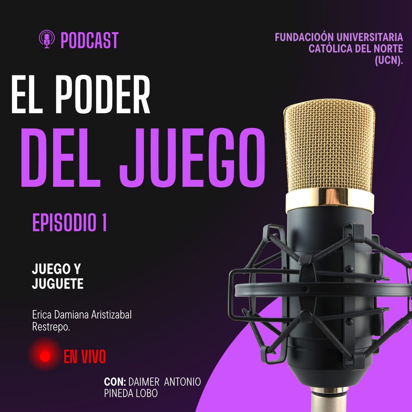 El poder del juego - Daimer Pineda Lobo. podcast artwork