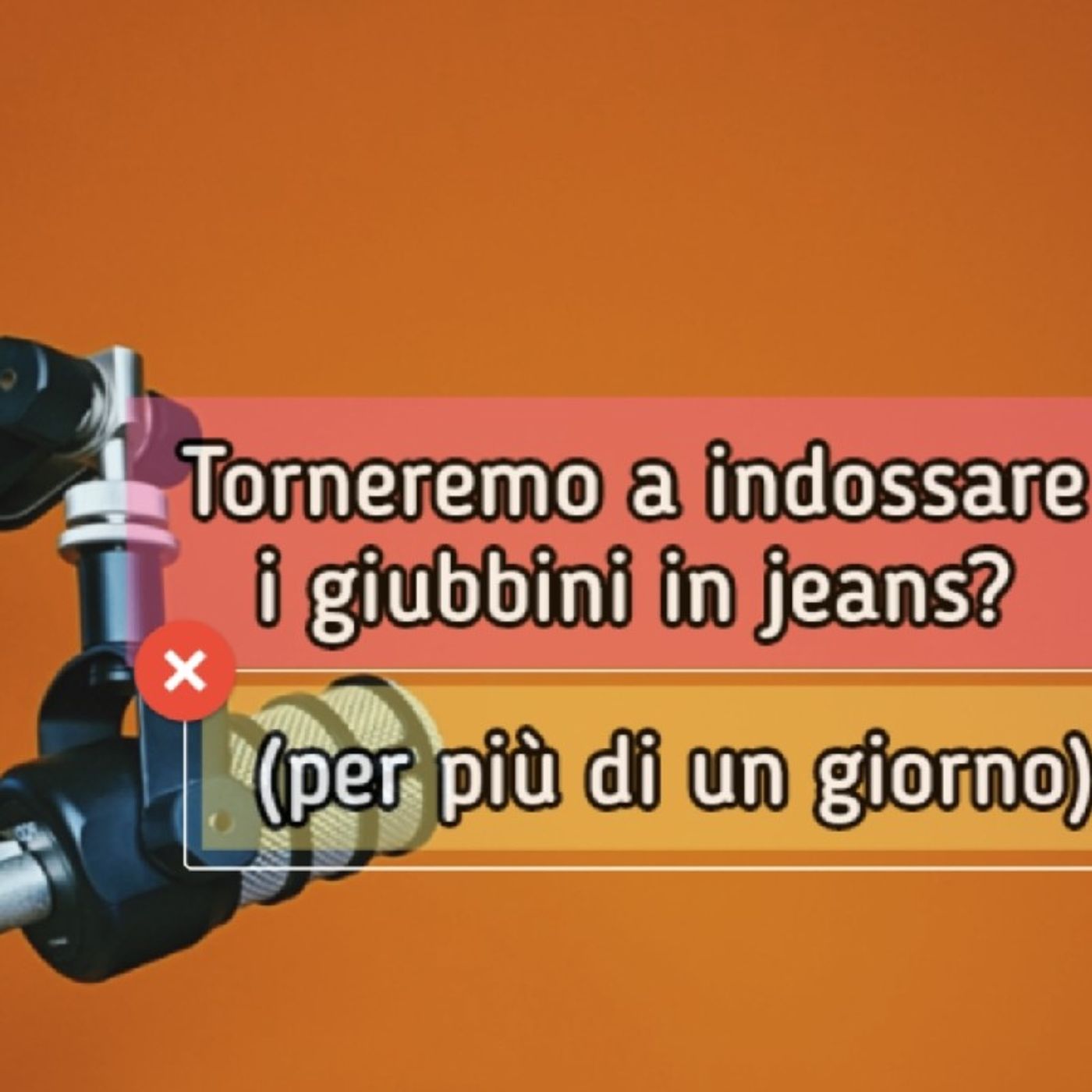 Episodio 1569 - Torneremo a indossare i giubbini in jeans? (per più di un giorno) 4tu episode artwork