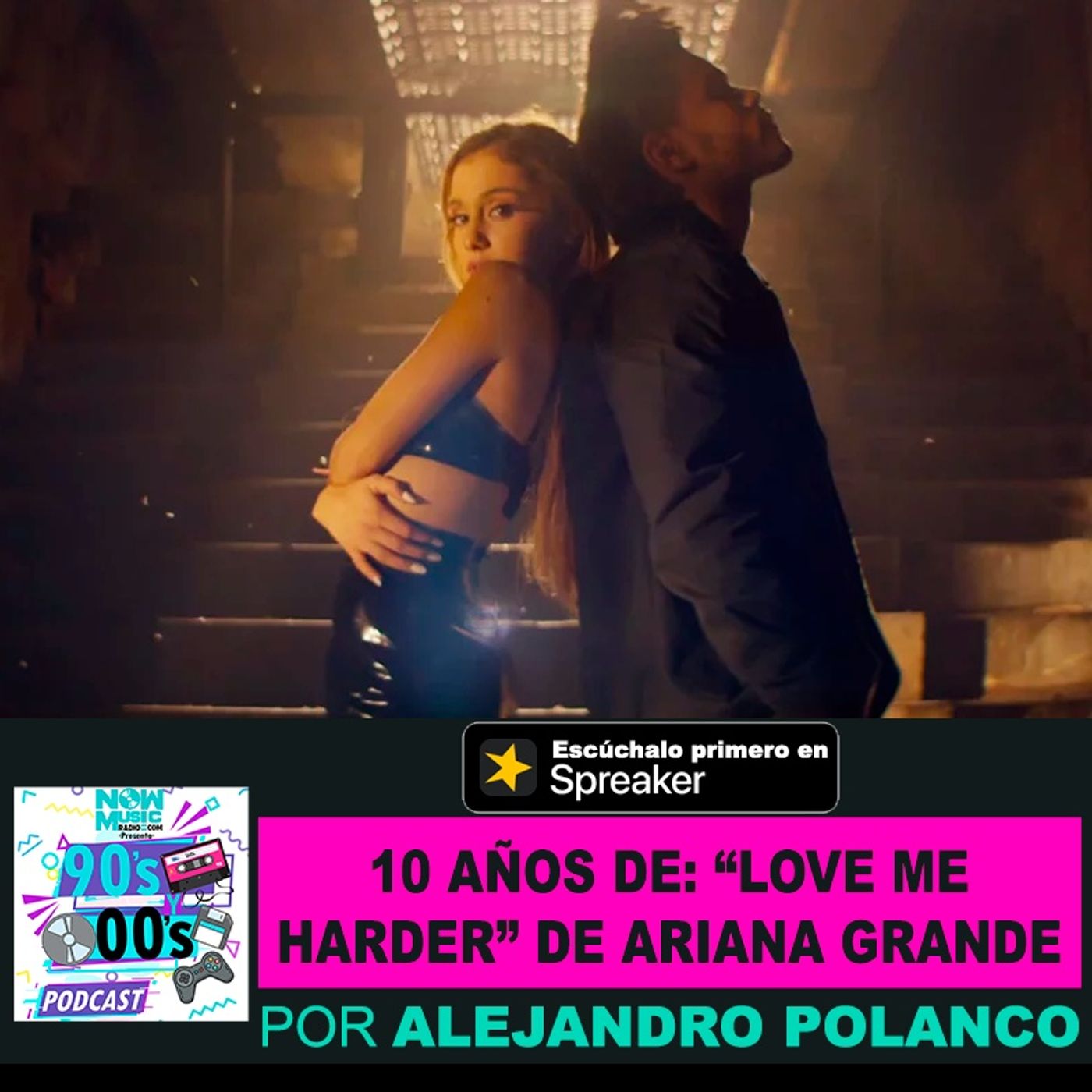 "Love Me Harder": Una Década de Pasión con Ariana Grande episode artwork