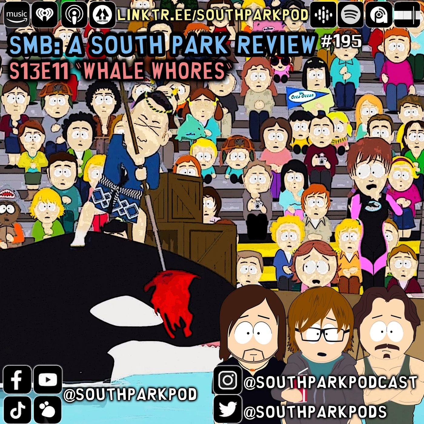 SMB #195 - S13E11 Whale Whores - "Fu*k You Weiru!, And A Fu*k You Dohfiiin!"