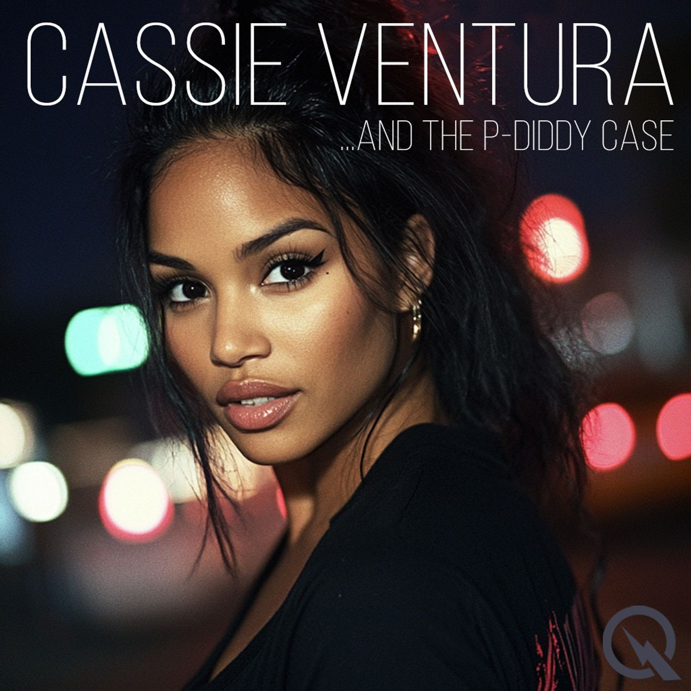 Cassie Ventura & P Diddy Case