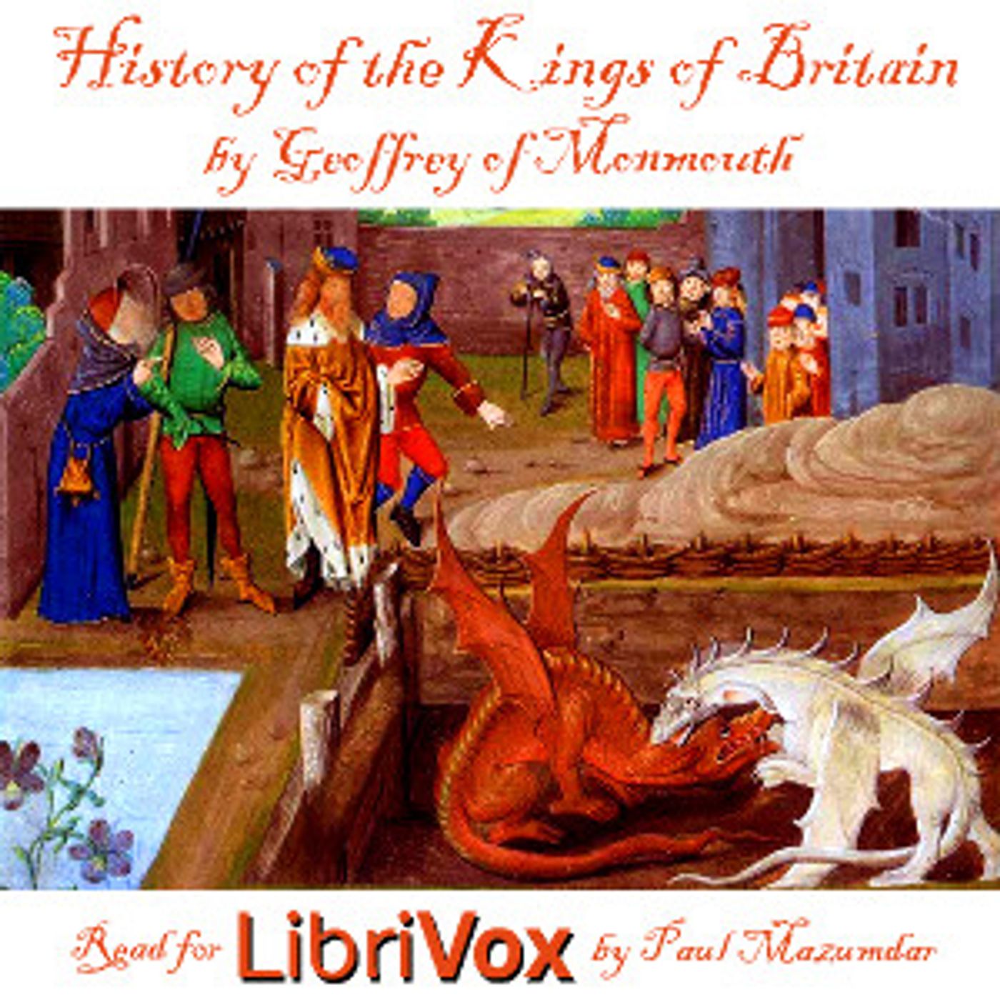 Geoffrey of Monmouth - History of the Kings of Britain podcast artwork
