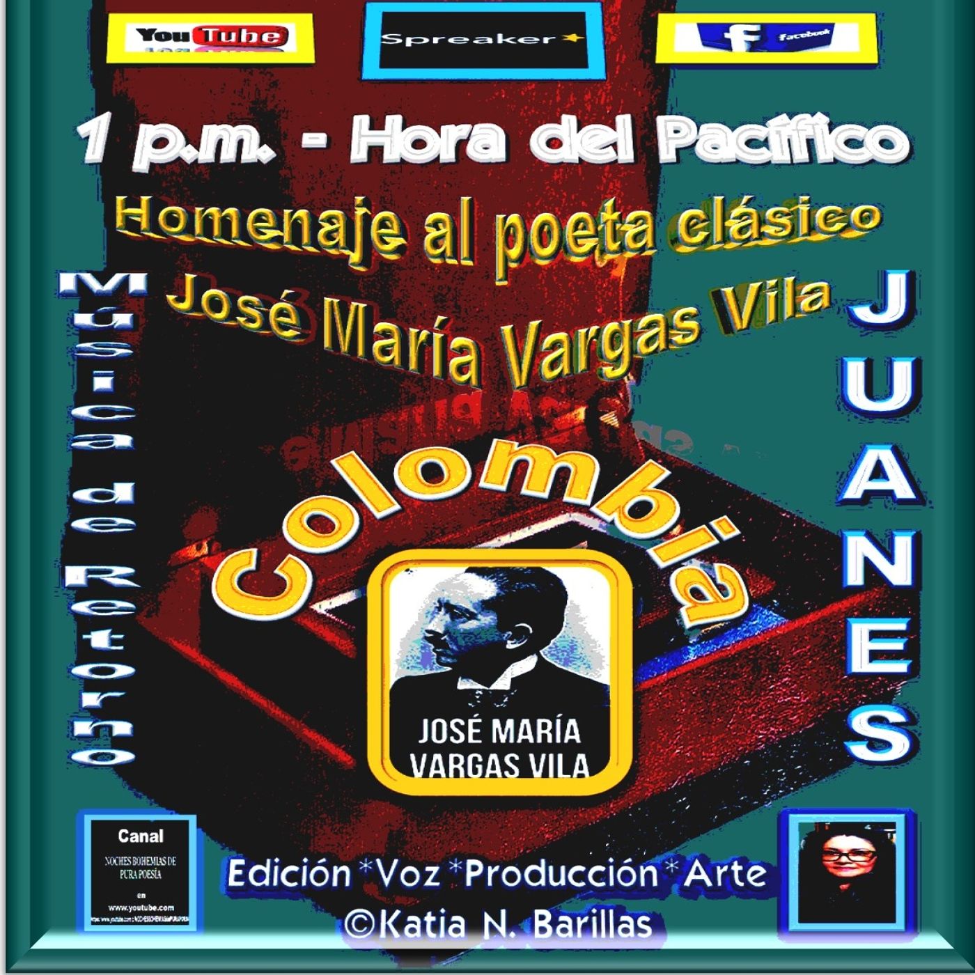 Homenaje al escritor y poeta clásico colombiano, José María Vargas Vila - Temas musicales de Juanes * Colombia episode artwork