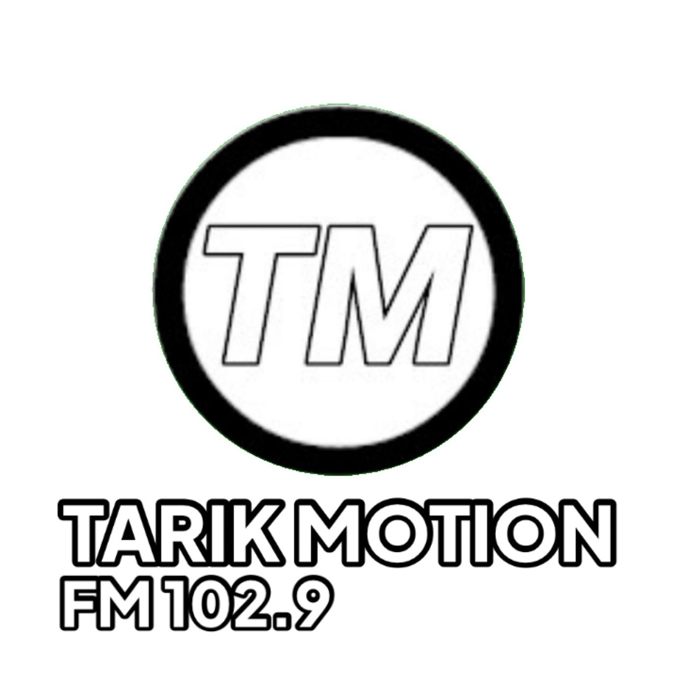 Tarik Motion FM 102.9 podcast artwork