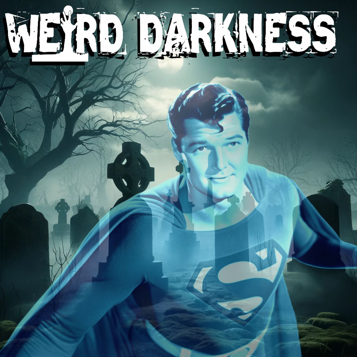 “THE GHOST OF SUPERMAN” and More Terrifying True Stories! #WeirdDarkness #Darkives