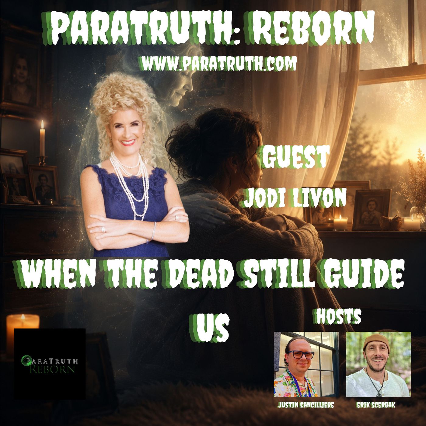 When The Dead Still Guide Us w/Jodi Livon