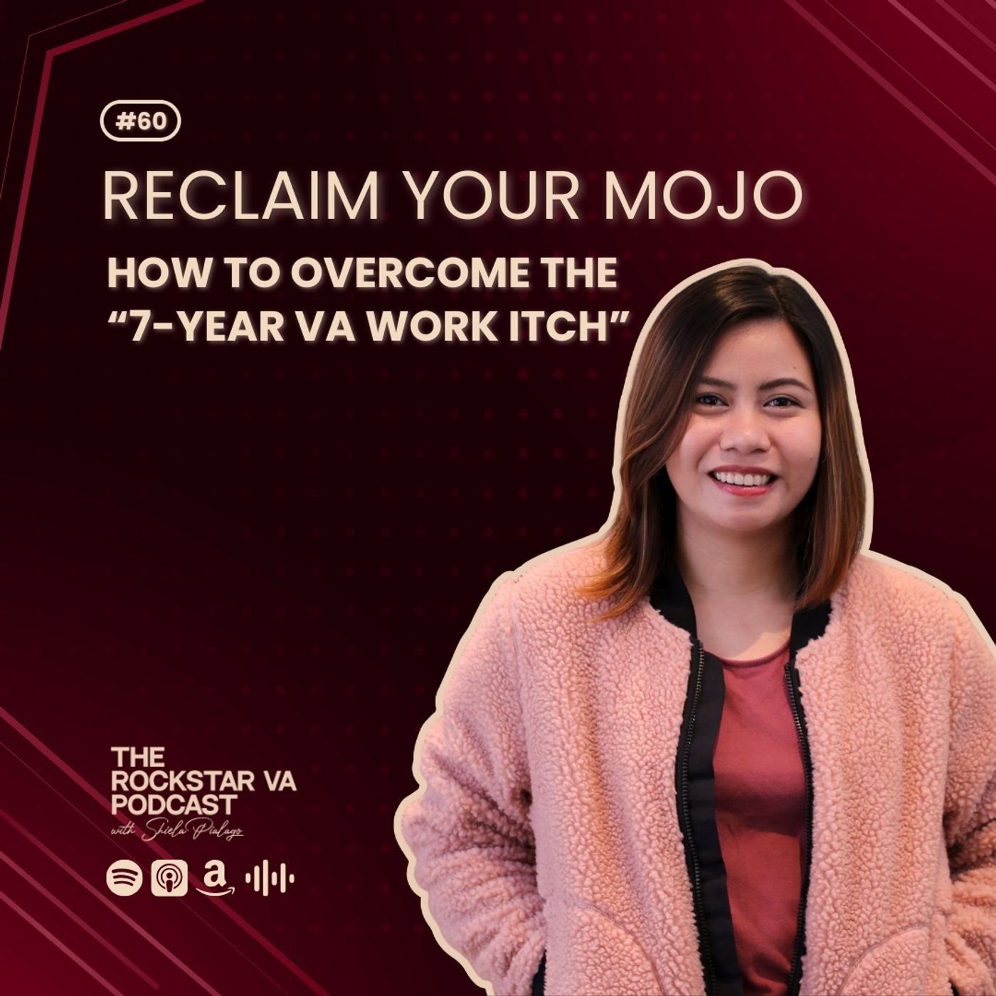 #60 Reclaim Your Mojo: How to Overcome the 7-Year VA Work Itch – The ...