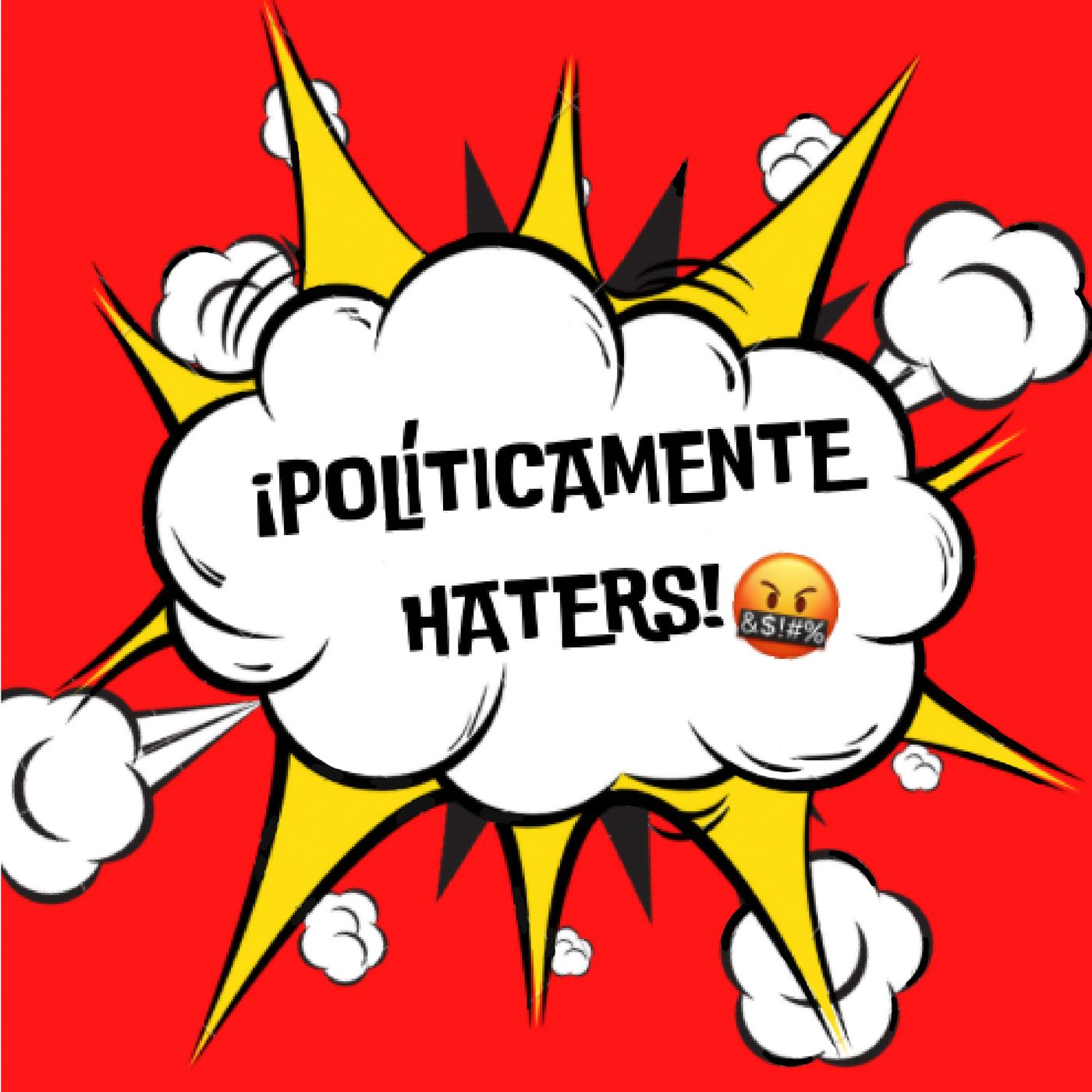 Políticamente Haters podcast artwork