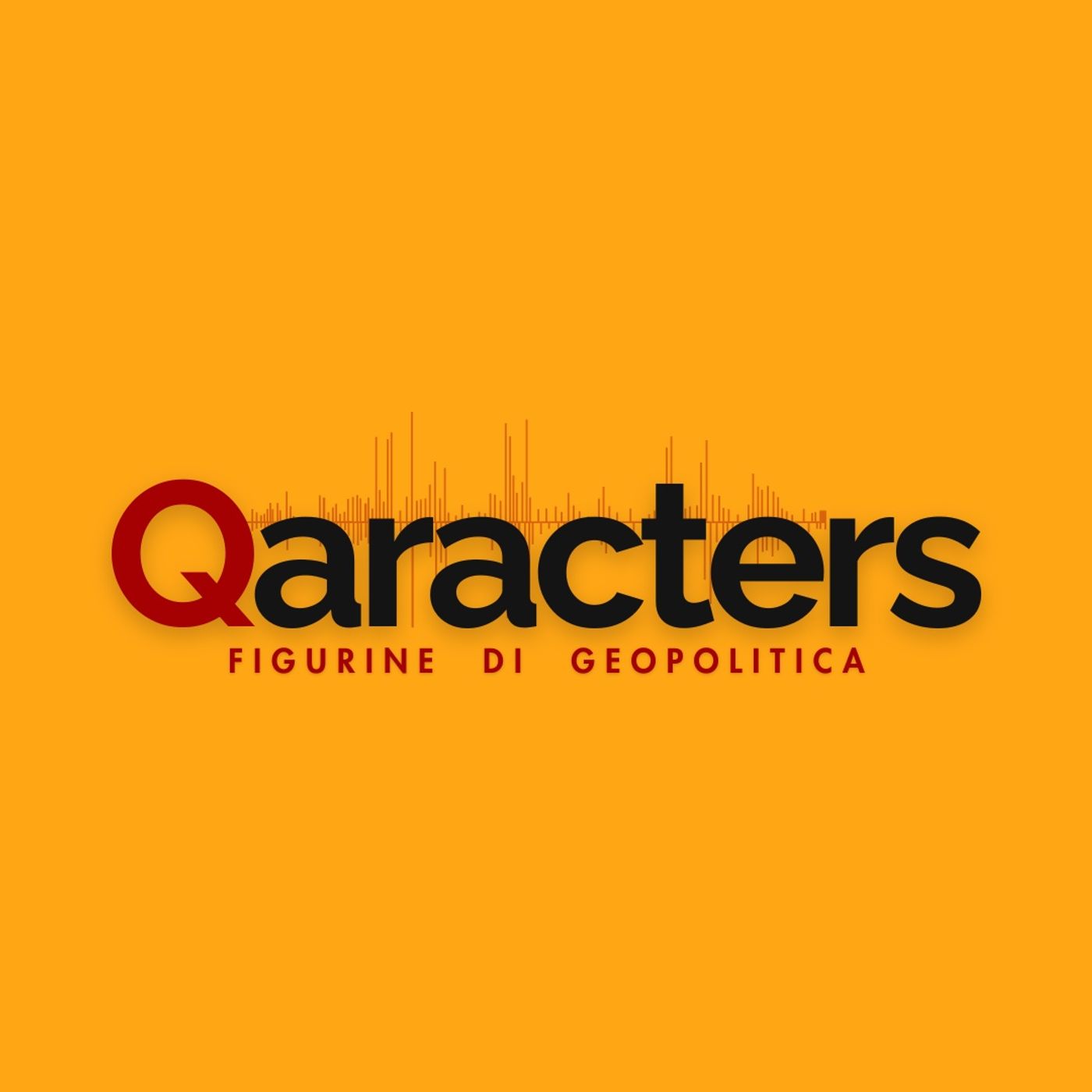 Qaracters. Figurine di geopolitica podcast artwork