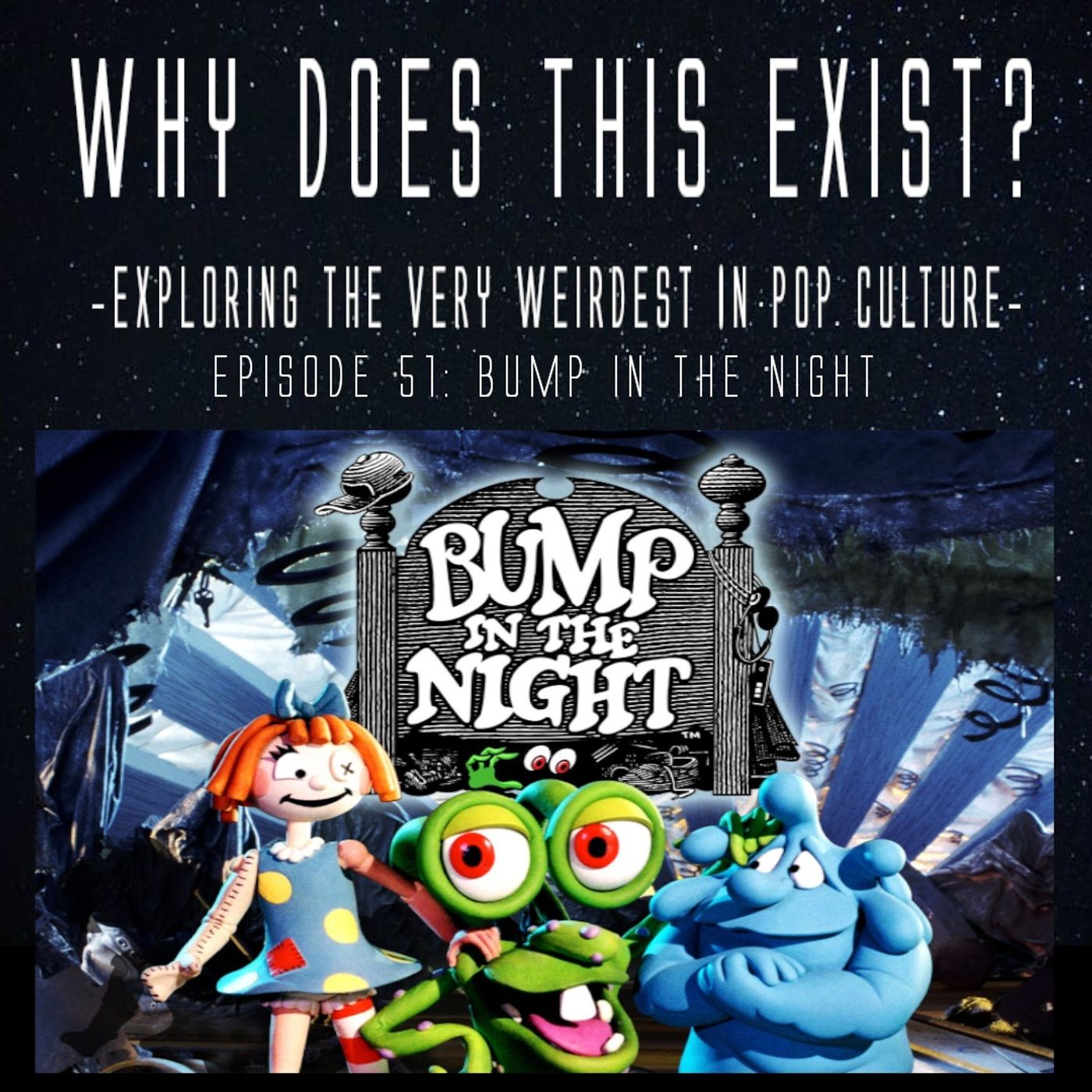 Episode 51: Bump in the Night episode artwork