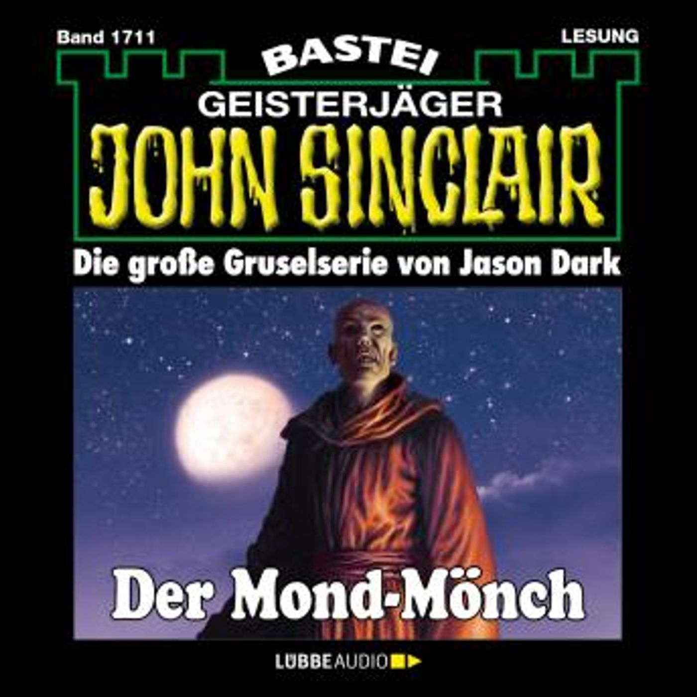 [German] - Der Mond-Mönch - John Sinclair, Band 1711 (Ungekürzt) by Jason Dark episode artwork