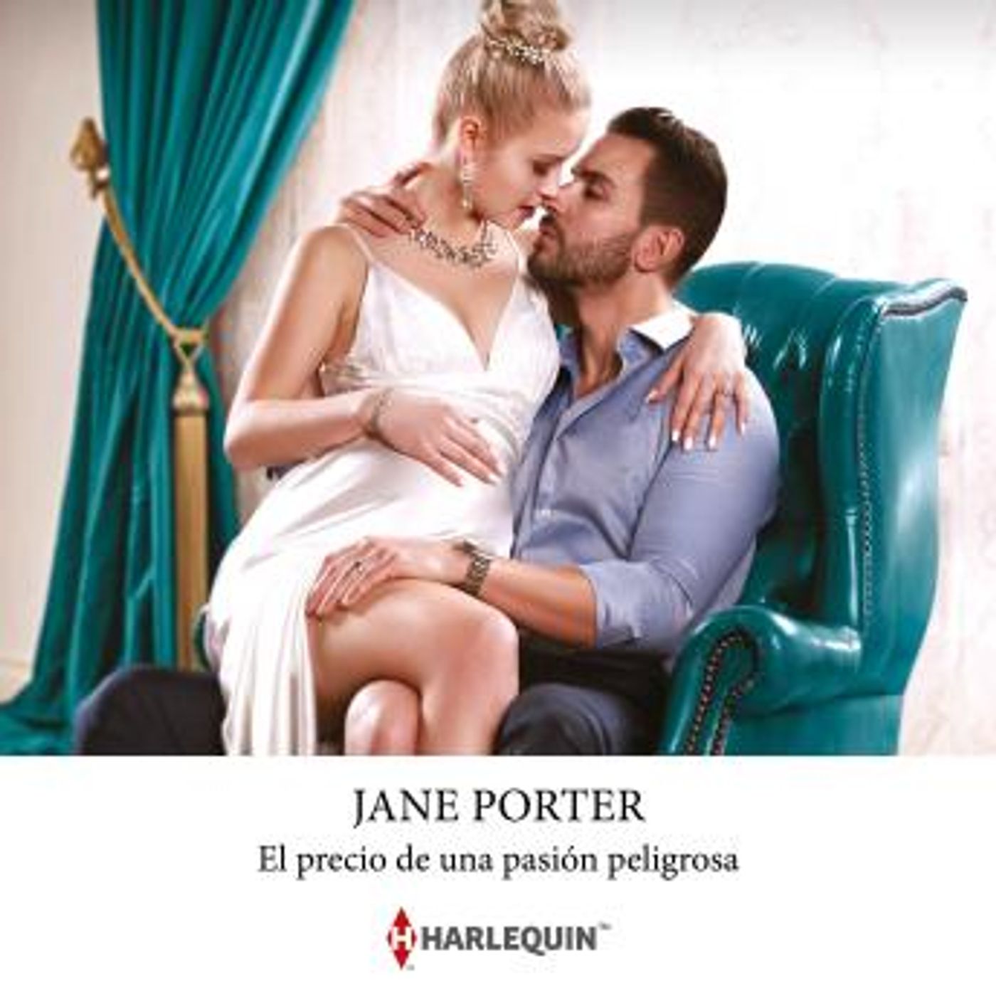 [Spanish] - El precio de una pasión peligrosa by Jane Porter episode artwork