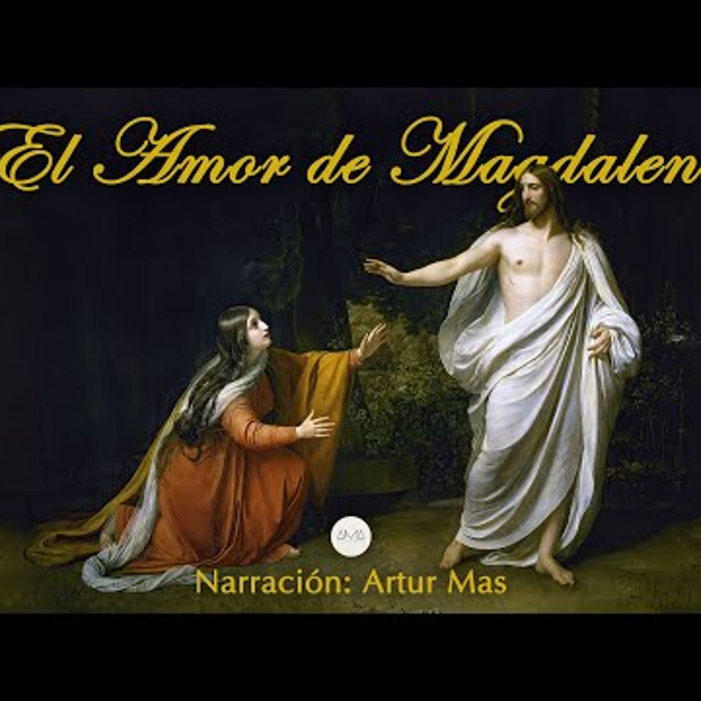 El Amor de Magdalena (Audiolibro completo narrado por Artur Mas) episode artwork