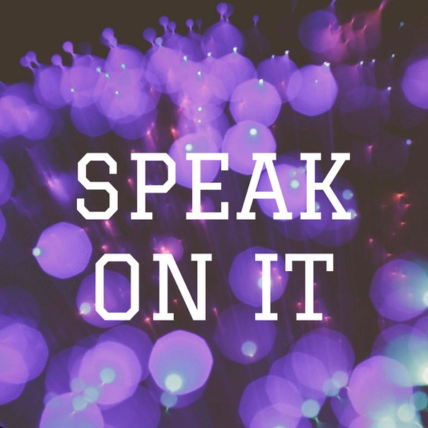 Venting show Speak on it ! episode artwork