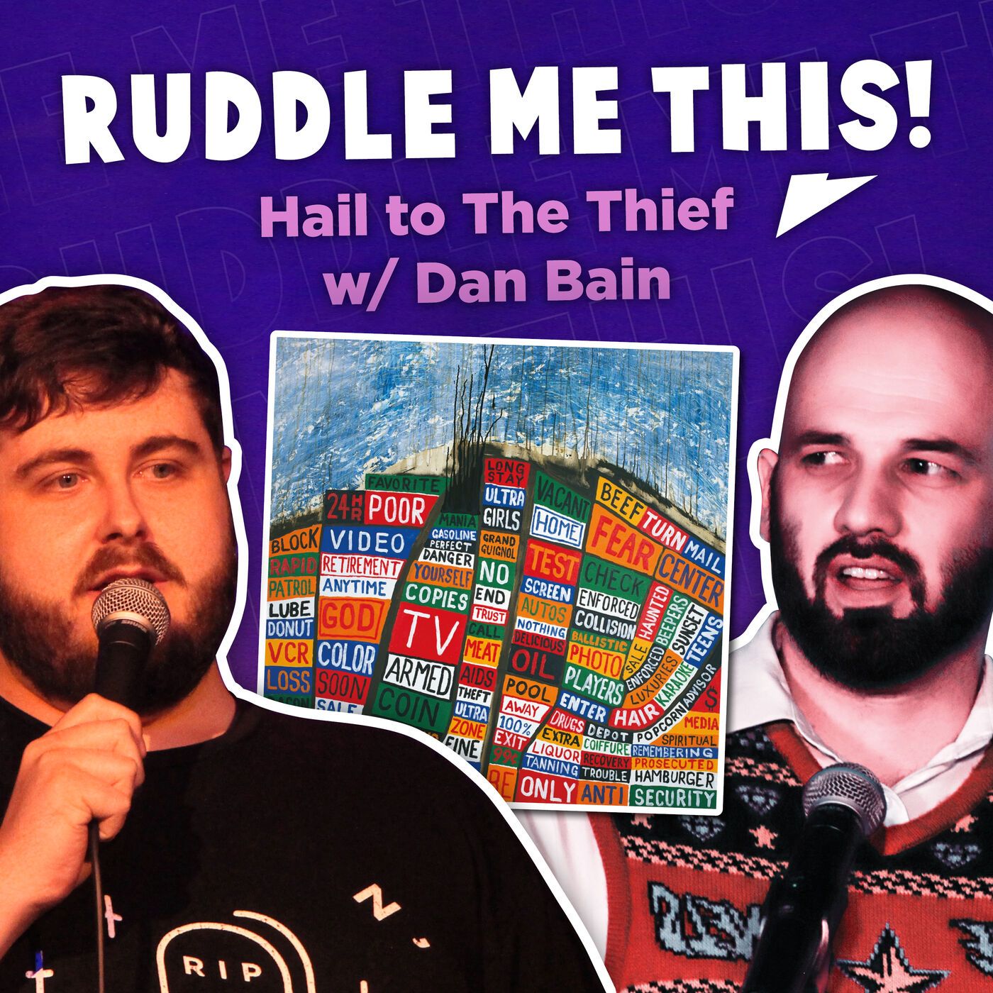 8. Hail To The Thief (Radiohead) w/ Dan Bain