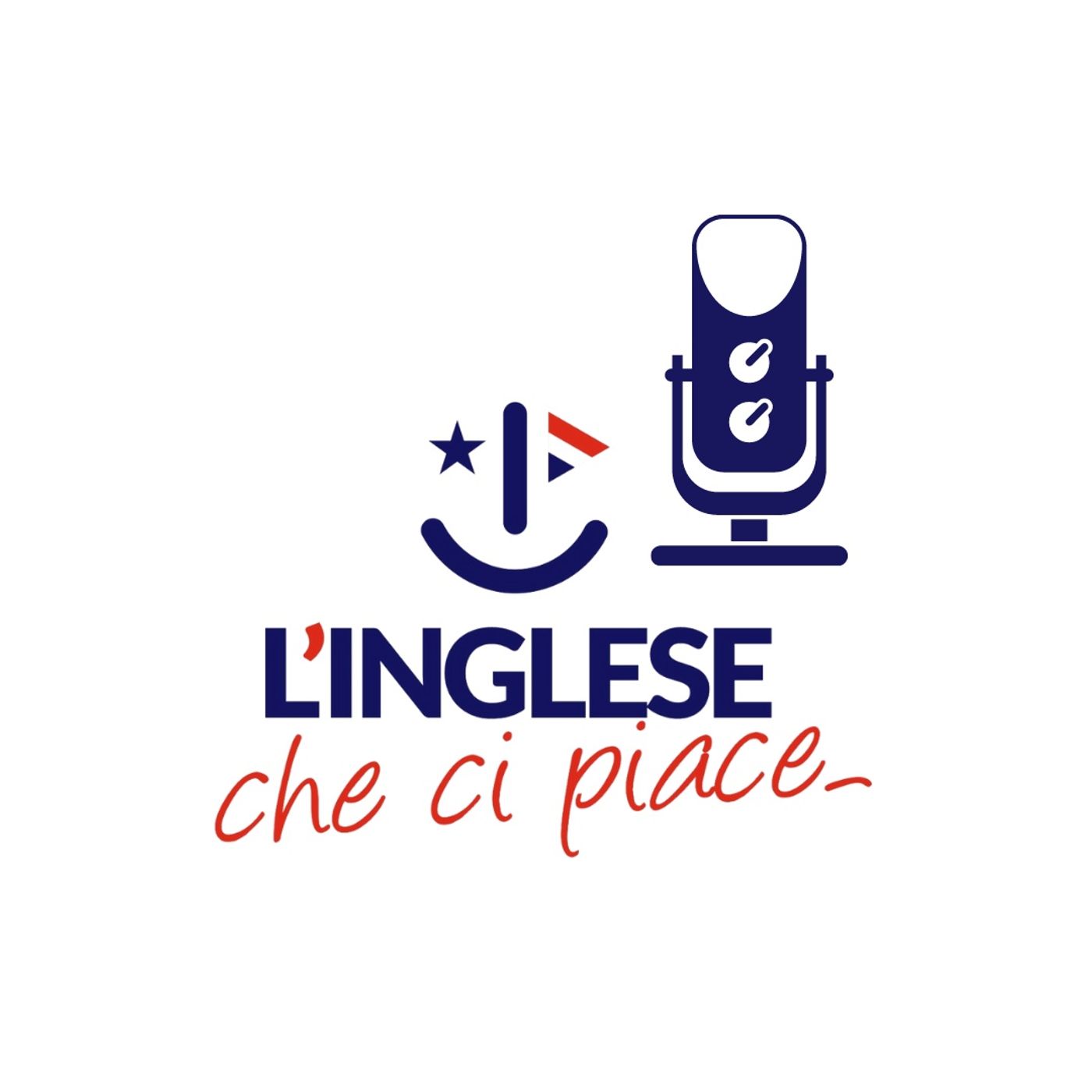 Inglese Che Ci Piace - PodCast Show!🗣
