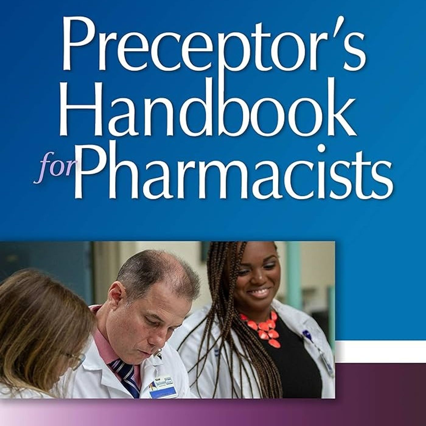Preceptor's Handbook for Pharmacists episode artwork