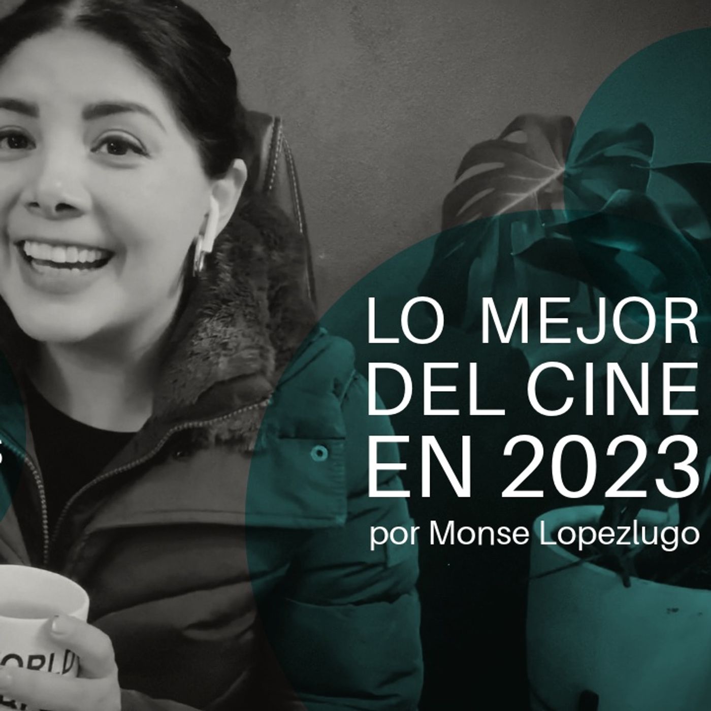 Las mejores películas del 2023 por Monse Lopezlugo