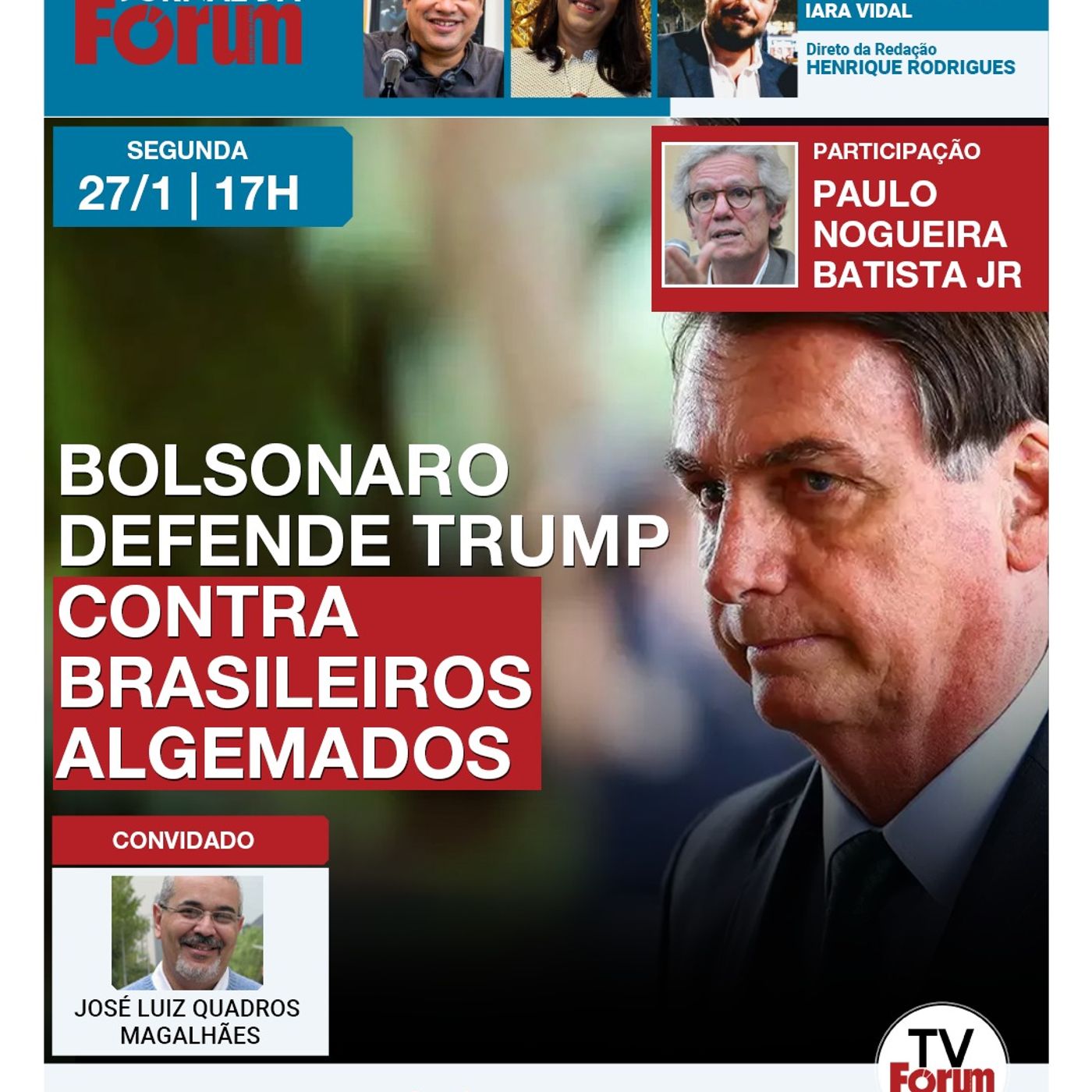 Falso patriota! Bolsonaro defende maus tratos a brasileiros deportados pelo governo americano episode artwork