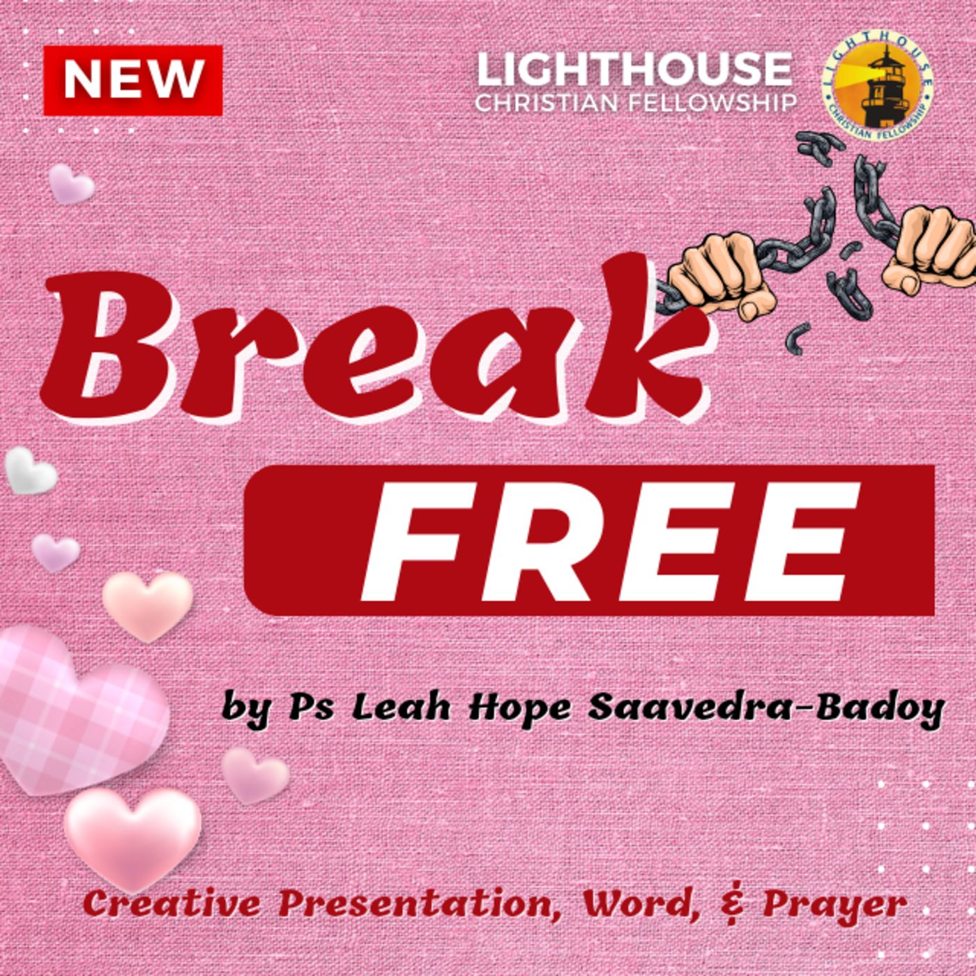 Break Free by Ps Leah Hope Saavedra-Badoy