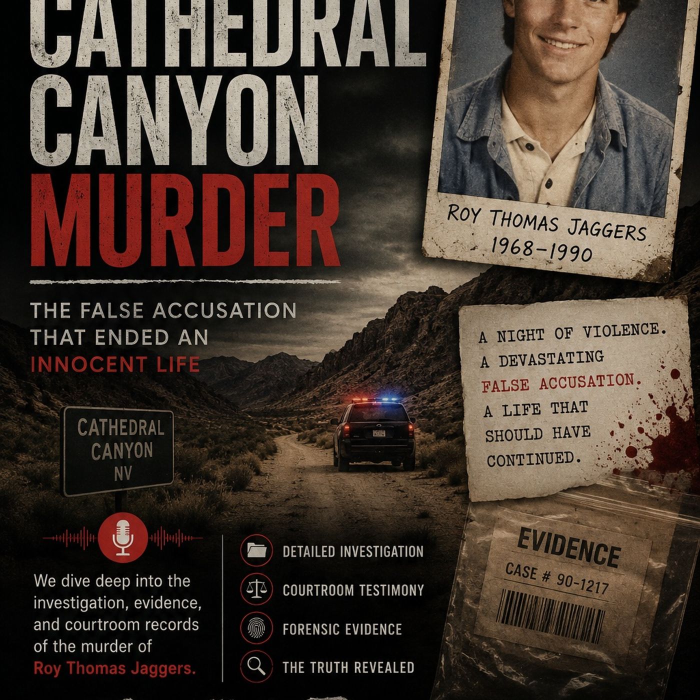 The Cathedral Canyon Murder: The False Accusation That Ended an Innocent Life episode artwork