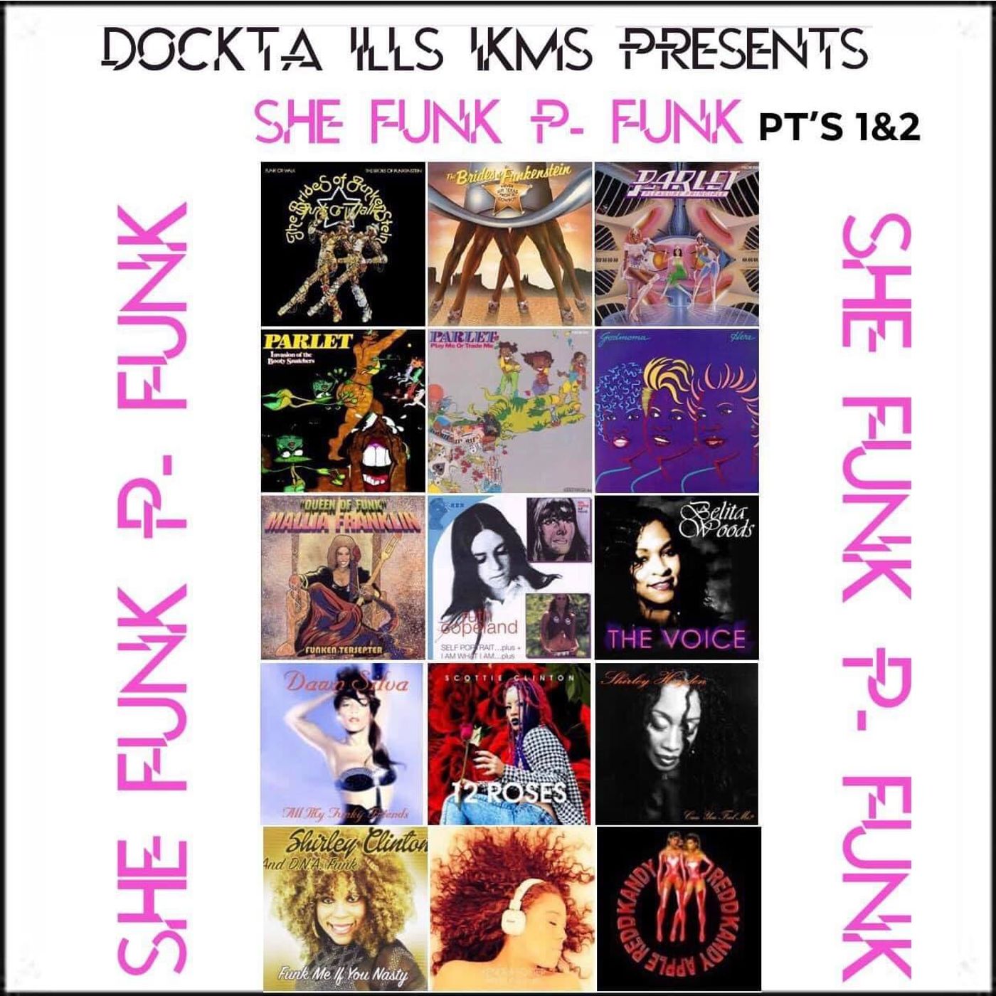 Dj Dockta Ill's IKMS She Funk P-Funk Part 1 episode artwork