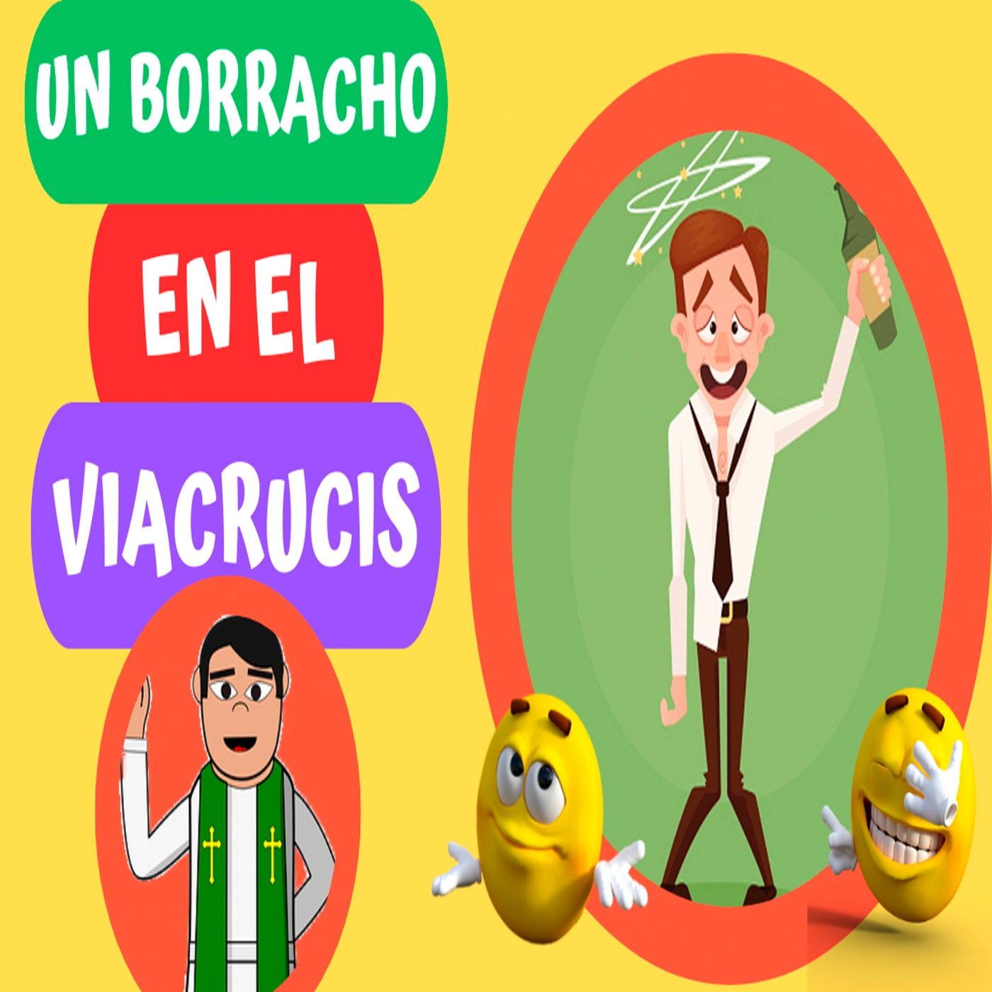 111 Un Borracho en el Viacrucis