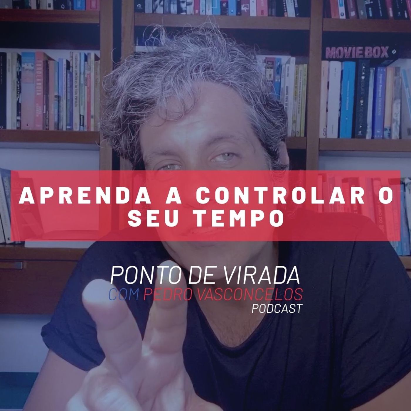 APRENDA A CONTROLAR O SEU TEMPO episode artwork