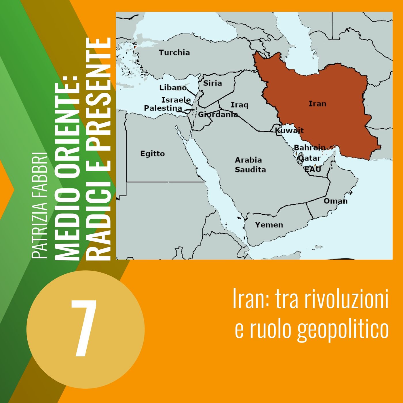7. Iran: tra rivoluzioni e ruolo geopolitico episode artwork