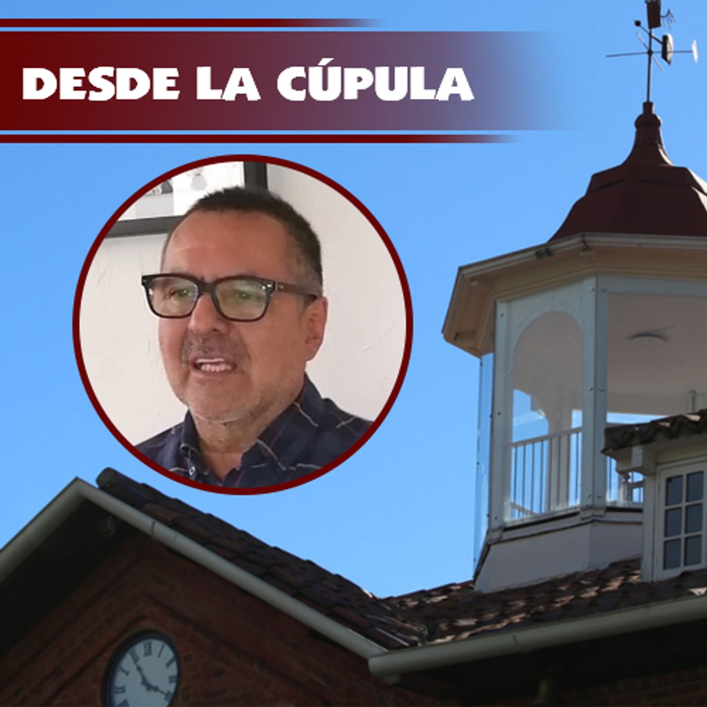 Desde la Cúpula