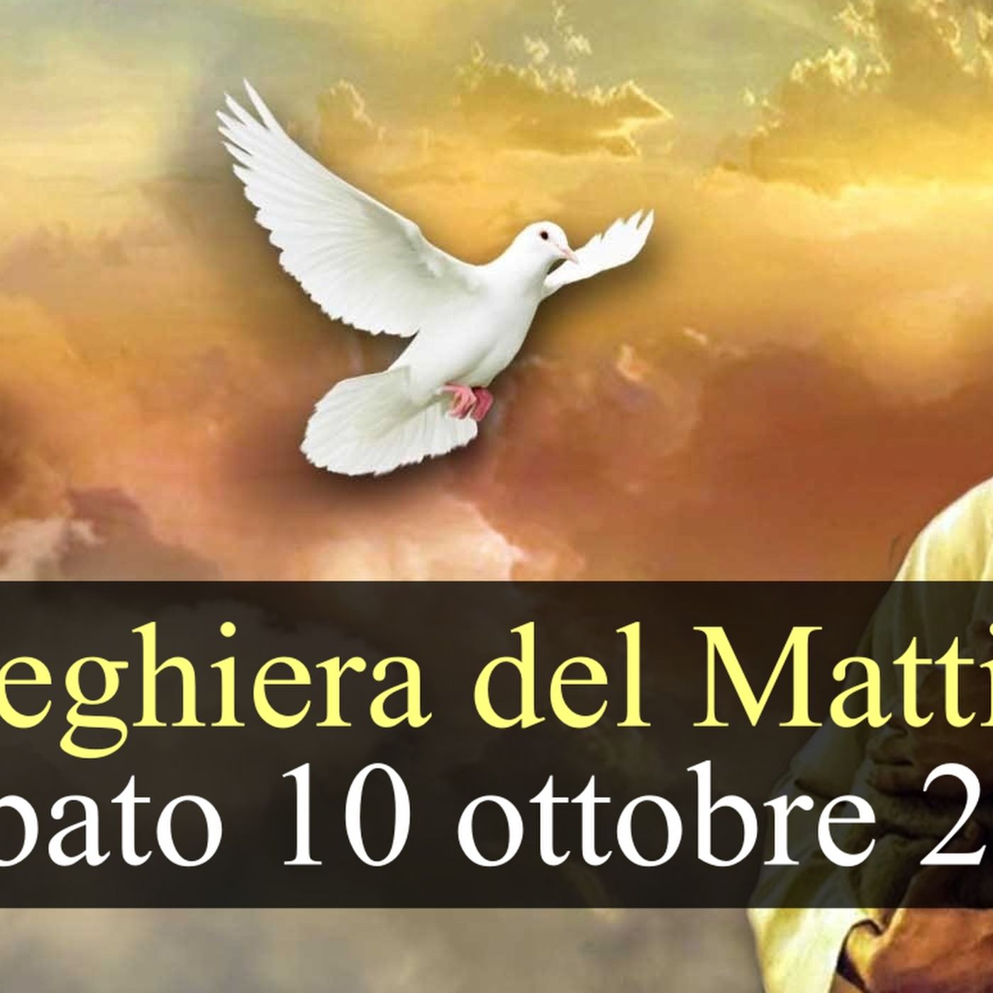 Preghiera del Mattino SABATO 10 OTTOBRE 2026 ❤️ Lodi Mattutine - Sabato XXVII Settimana T.O. episode artwork