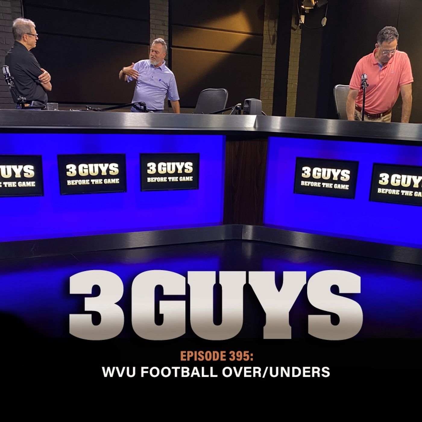 Three Guys Before The Game - WVU Football Over/Unders (Episode 395)
