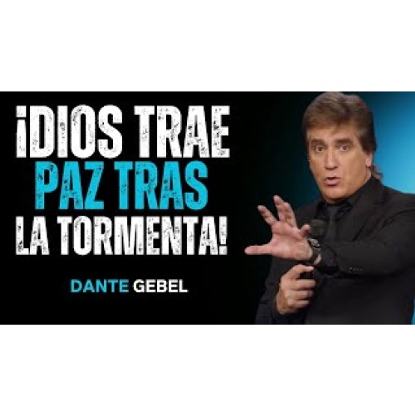 ¡Cuando Dios Quiere Traer Paz A Tu Vida, Primero Permite La Tormenta! - Predicas de Dante Gebel