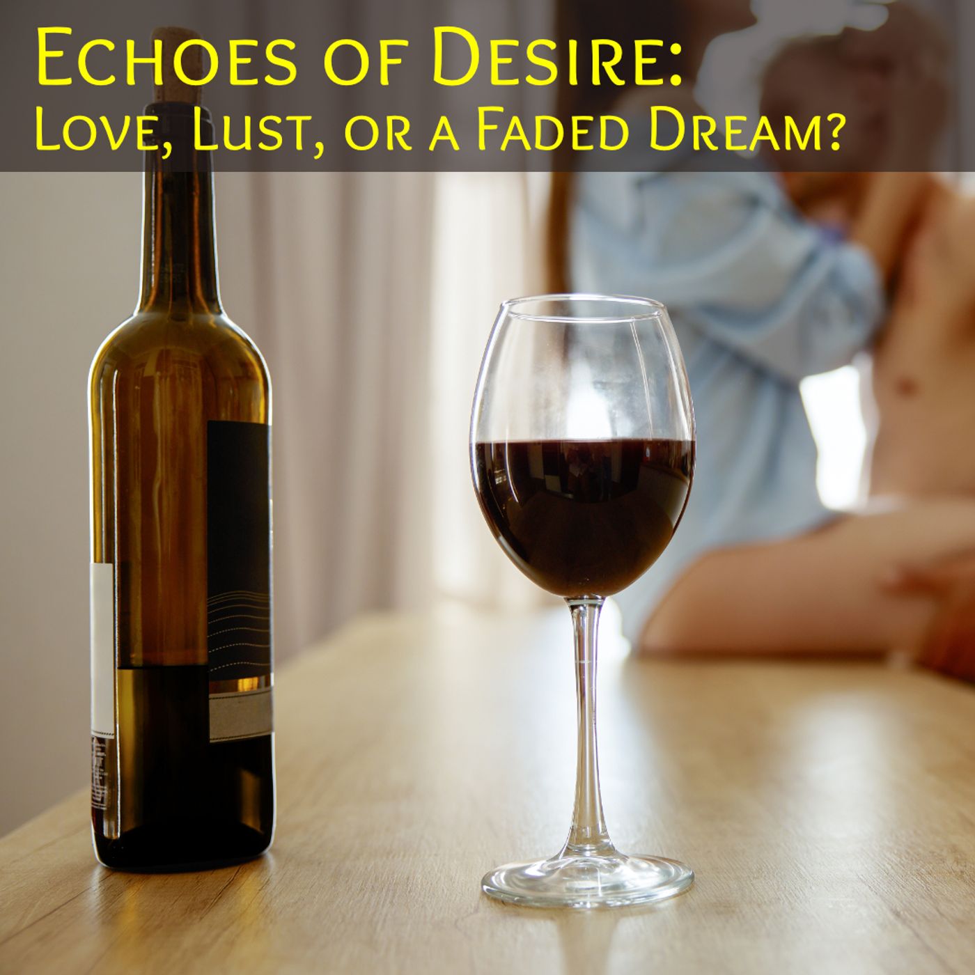 Echoes of Desire: Love, Lust, or a Faded Dream? A Friends Reunited Erotic Fantasy