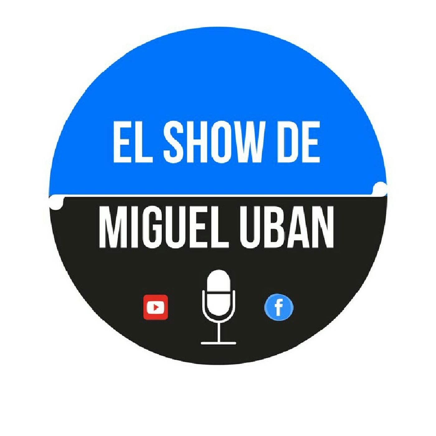 El Show de Miguel Uban