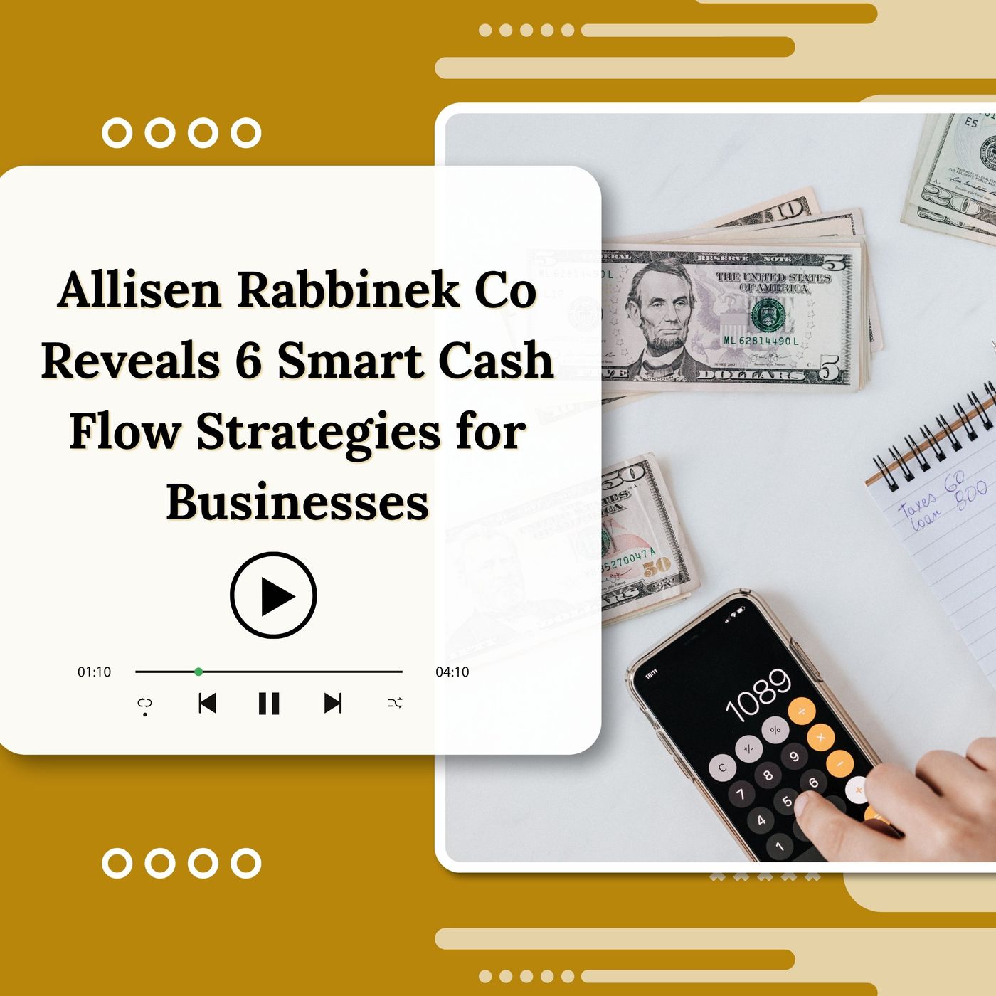 Allisen Rabbinek Co Reveals 6 Smart Cash Flow Strategies for Businesses