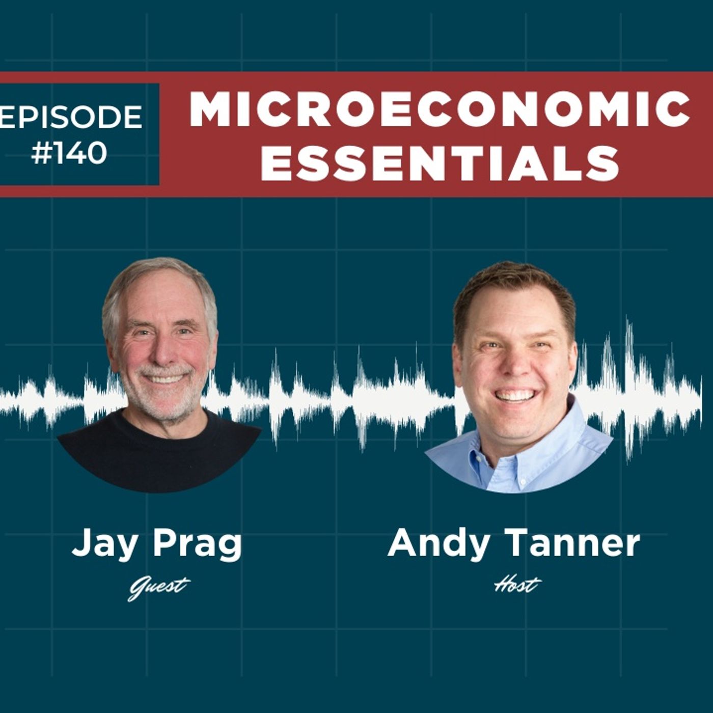Microeconomic Essentials (Episode #140)