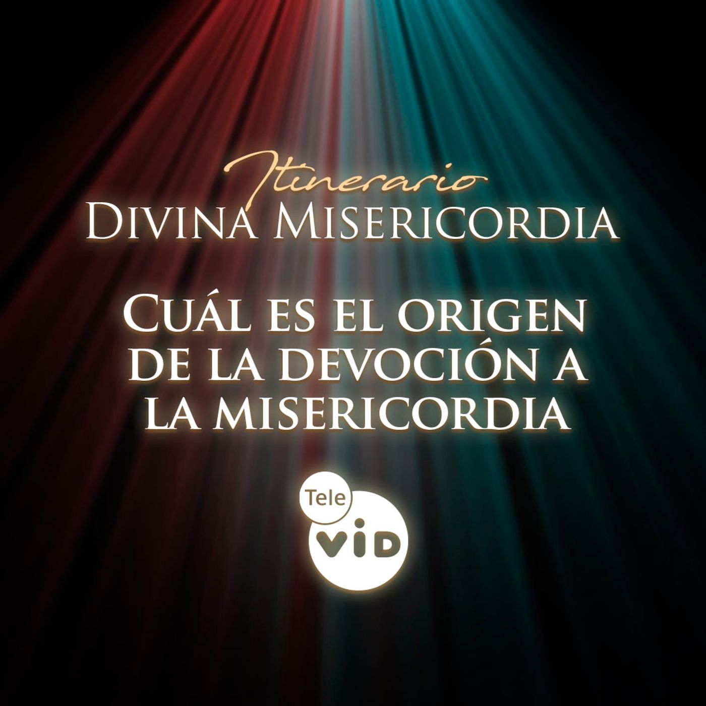 Itinerario a la Divina Misercordia