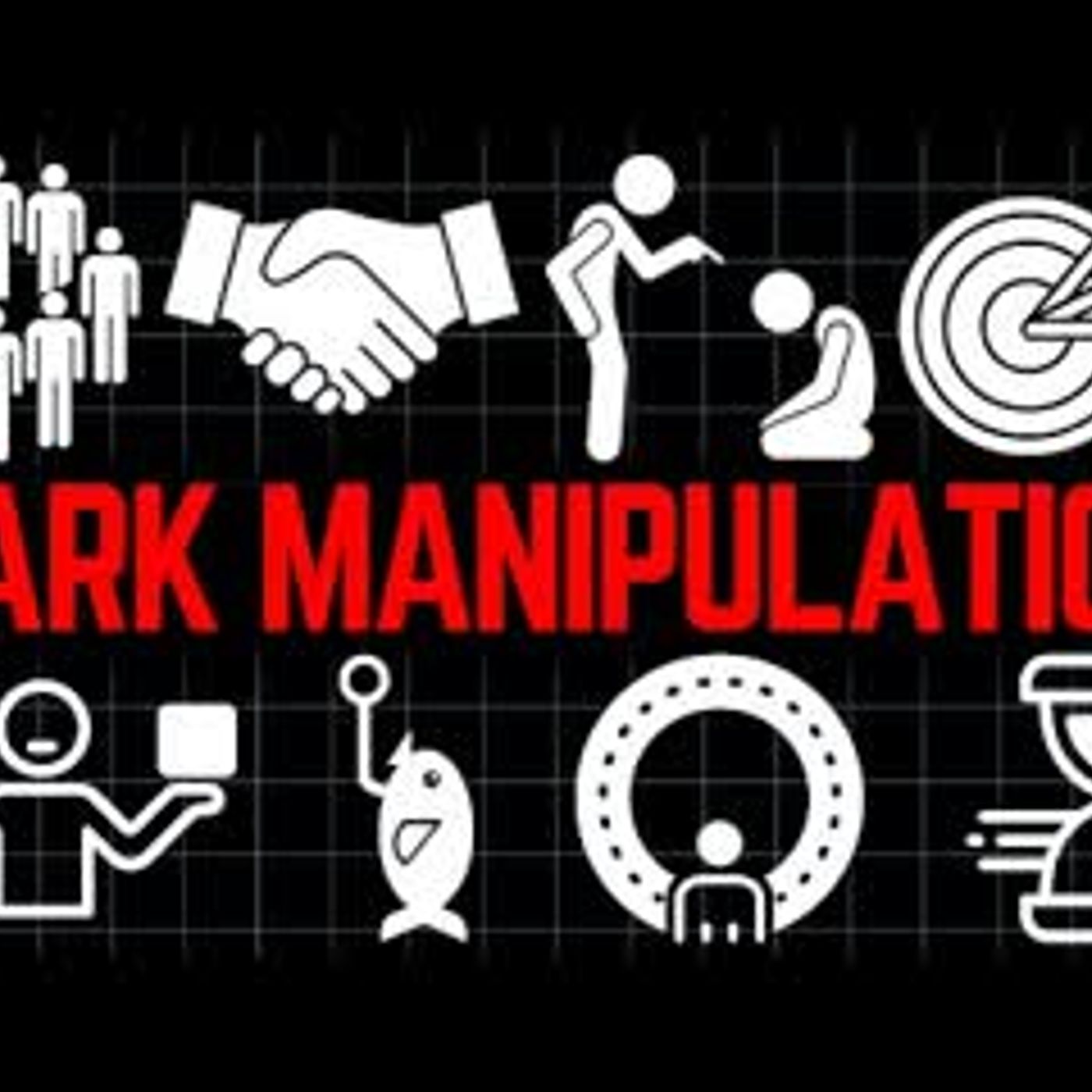 50 Dark Manipulation Tactics That Work 99% of the Time