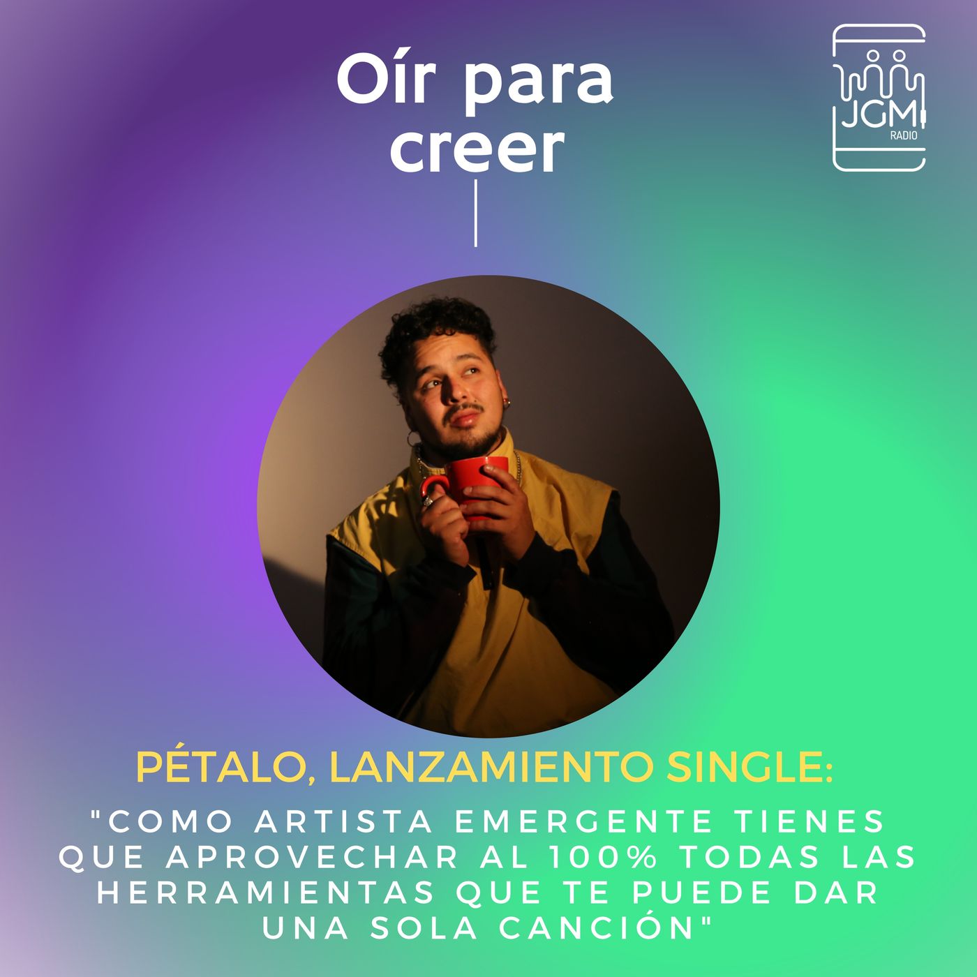 Pétalo, lanzamiento single: "Como artista emergente tienes que aprovechar al 100% todas las herramientas que te puede dar una sola canción" episode artwork