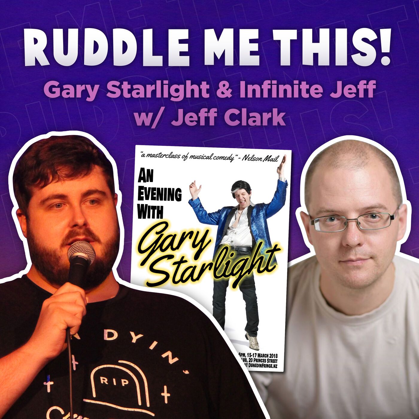 7. Gary Starlight & Infinite Jeff w/ Jeff Clark