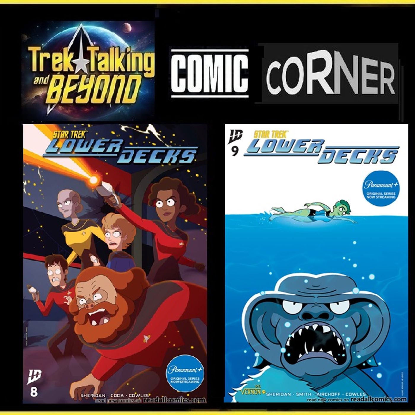 Episode 667 Comic Corner- Lower Decks issue 8 and 9 review