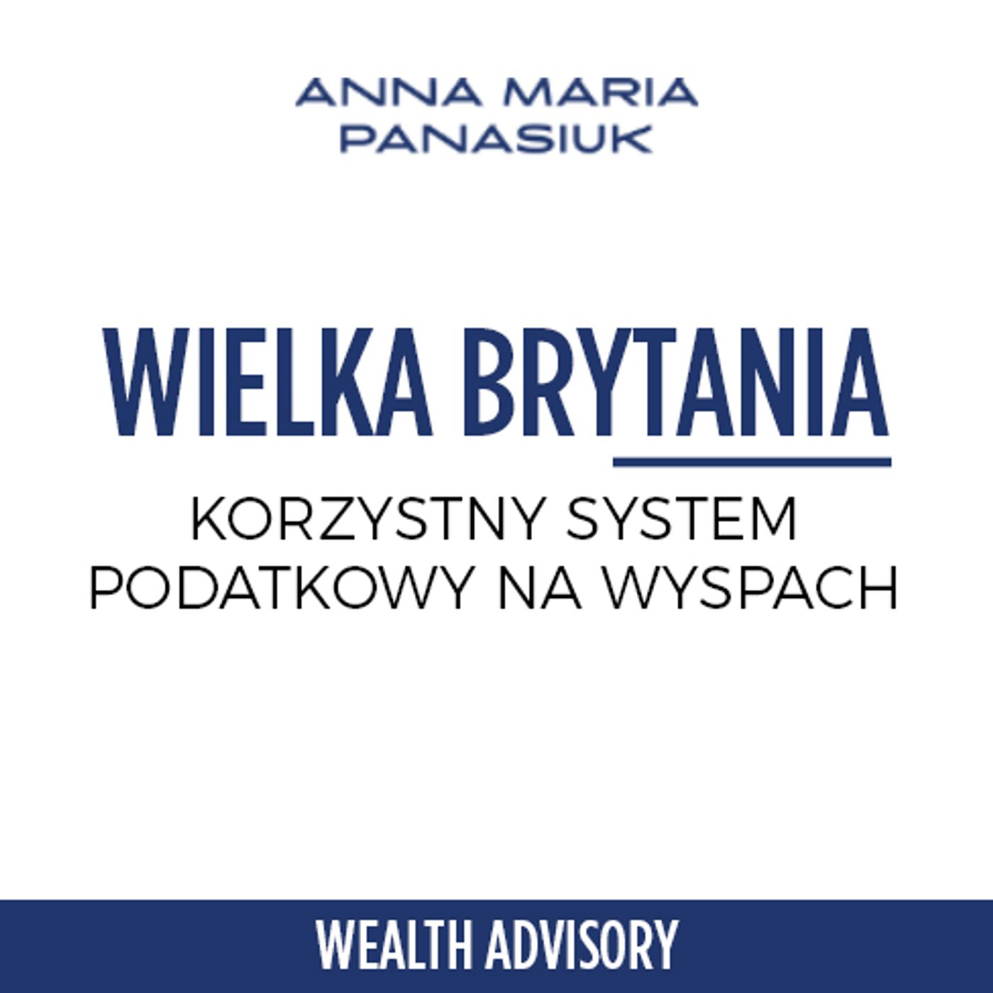 09.WIELKA BRYTANIA - ZMIANA REZYDENCJI PODATKOWEJ episode artwork