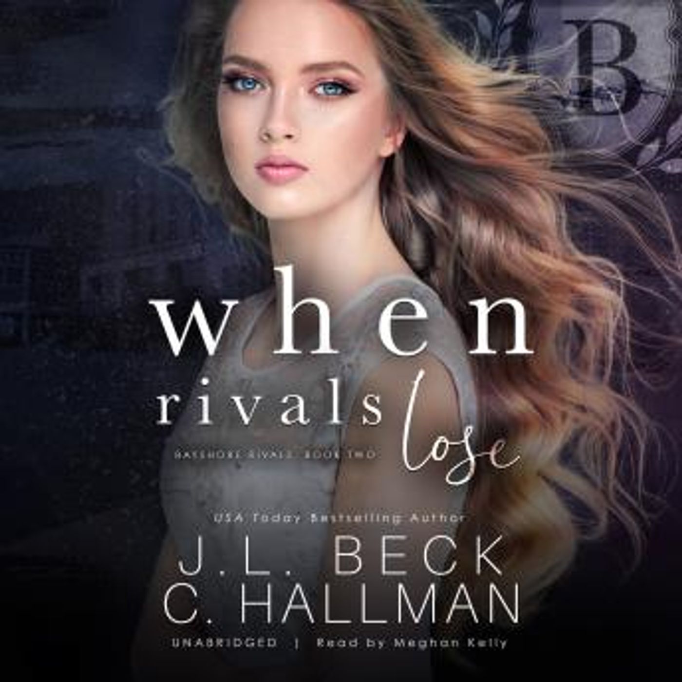 When Rivals Lose by Cassandra Hallman, J. L. Beck episode artwork