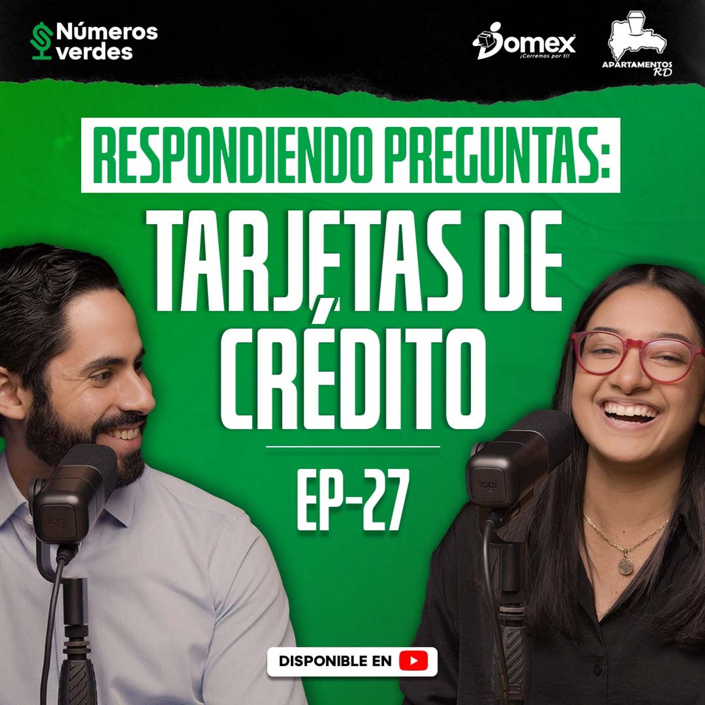 EP 27: Lo que debes saber sobre tu tarjeta de crédito