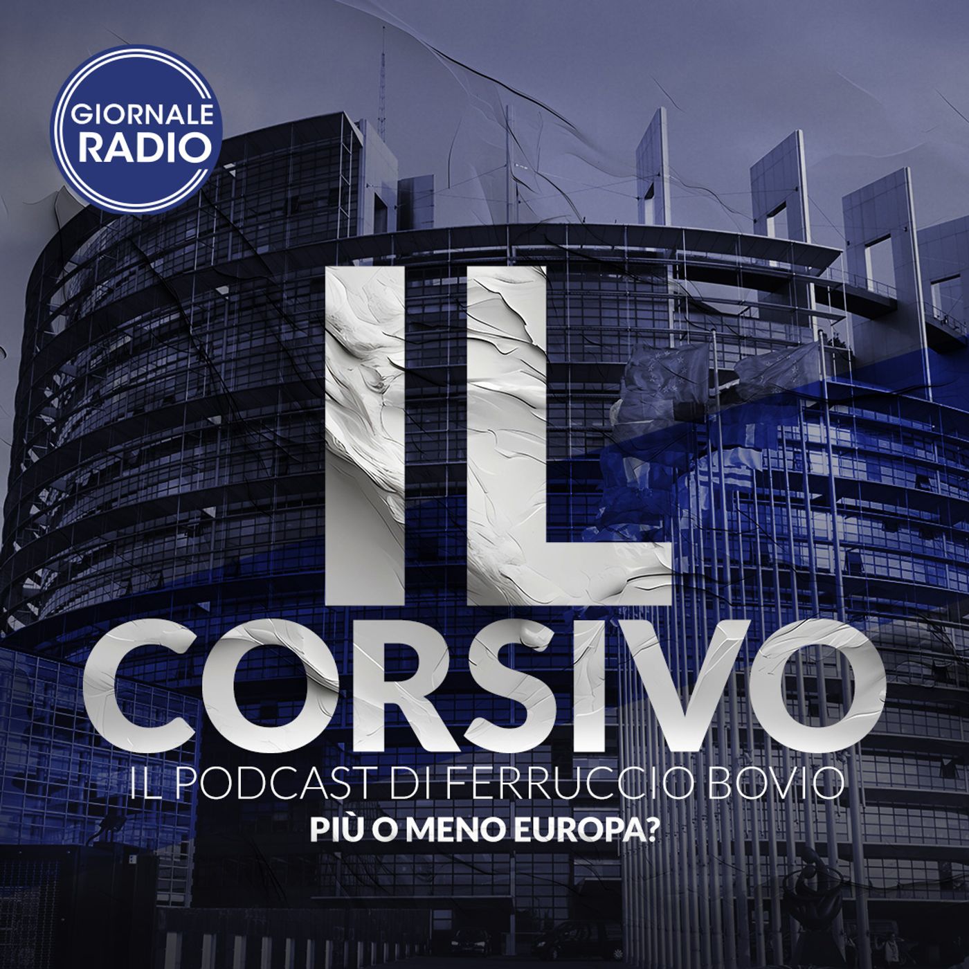Più o meno Europa? | 08/06/2024 | Il Corsivo episode artwork