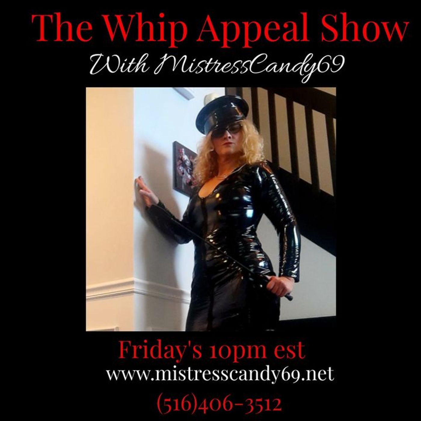 11/18/2022 The Whip Appeal Show- MistressCandy69